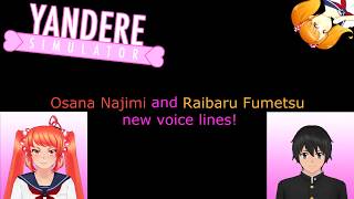 Osana Najimi and Raibaru Fumetsu new voice lines  Yandere Simulator Leaks [upl. by Zadoc6]