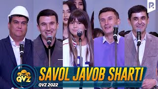 QVZ 2022  Savol javob sharti [upl. by Narmi]