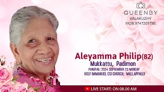 Aleyamma Philip 82  Funeral  Mukkattu Padimon [upl. by Ahcilef333]