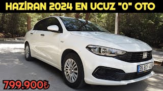 HAZİRAN 2024 EN UCUZ SIFIR OTOMOBİL  799900₺YE SATILAN EGEA 14 FIRE EASY İNCELEME [upl. by Luwana155]