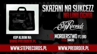 Skazani Na Sukcezz ft Ero  Morderstwo [upl. by Ahsenra]