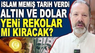 İslam Memiş altın yorumu 2024 Tarih verip uyardı Yeni rekorlar mı geliyor [upl. by Loy]