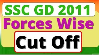 SSC GD 2011 Cut Off Marks Merit List Forces Wise  latest News update  ssc gd bharti 2011 cut off [upl. by Aramat]