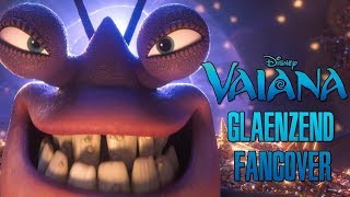 GLÄNZEND German Cover  Disneys Vaiana [upl. by Enitsugua]