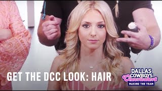 Dallas Cowboys Cheerleaders Making the Team  Get The DCC Look–Hair [upl. by Zelde751]