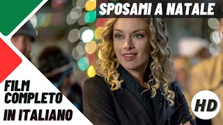 Sposami a Natale  Commedia  HD  Film completo in italiano [upl. by Torre]