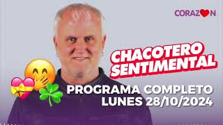 Chacotero Sentimental Programa completo último lunes 28102024 [upl. by Ahders]