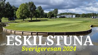 Jag spelar Eskilstuna GK  Sverigeresan 2024  Svenska Golfbanor [upl. by Neddy]