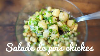 SALADE DE POIS CHICHES à la CORIANDRE et AU CITRON recette végétarienne [upl. by Kulda475]