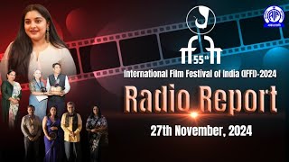 IFFI 2024  Radio Report  27 November [upl. by Yekcor]