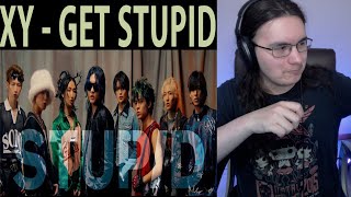 Metalhead Reacts  XY  GET STUPID Official Video [upl. by Myo]