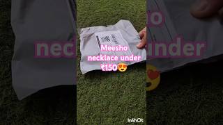 Meesho necklace under 150 😍 meesho necklace shorts youtubeshorts [upl. by Schnur]