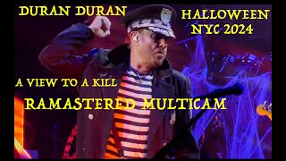 DURAN DURAN quotA VIEW TO A KILLquot REMASTERED MULTICAM MSG New York City October 31 2024 [upl. by Nabatse]