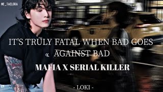 JJK FF ONESHOT MAFIA X SERIAL KILLER  DONT MISS THIS ONE YALL  LOKI [upl. by Enirok]