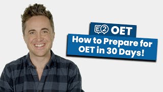 How to Prepare for OET in 30 Days [upl. by Gunas]