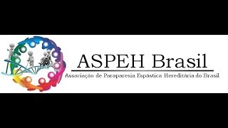 Apresentação da ASPEH Brasil  Paraparesia Espástica HereditáriaFamiliar [upl. by Suryc482]