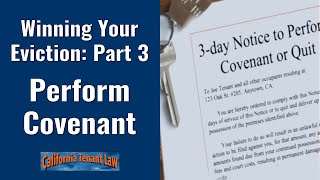 Winning Your Eviction Part 3 Perform Covenant Or Quit  California Tenant Law [upl. by Finer169]