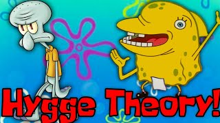 The Hygge Theory  SpongeBob CONSPIRACY [upl. by Brooke67]