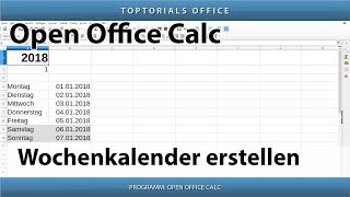 Dynamischen Wochenkalender erstellen OpenOffice Calc [upl. by Sivartal106]