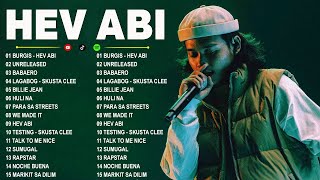 Hev Abi Hit Music Playlist  Nonstop Trending Rap Song 2024  Burgis Babaero Billie Jean [upl. by Ahsekar]