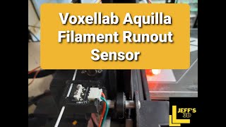 Voxelab Aquilla Filament Runout [upl. by Ailefo]