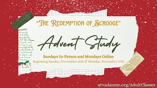 quotThe Redemption of Scroogequot Advent Book Study  11272023 Recording [upl. by Cormack414]