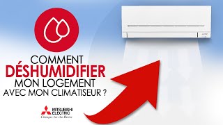 Déshumidifier mon logement avec un climatiseur réversible  Tuto 1 [upl. by Eilyw]