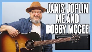 Janis Joplin Me and Bobby McGee Guitar Lesson  Tutorial [upl. by Sebastian]