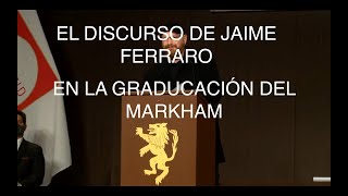 Jaime Ferraro en la graduación del Markham [upl. by Li]