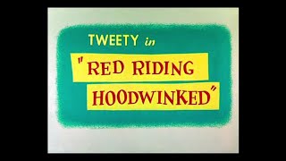 Looney Tunes quotRed Riding Hoodwinkedquot Opening and Closing Redo [upl. by Rilda]