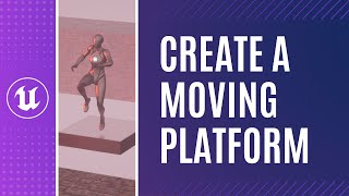 UE5 Blueprint Tutorial Make a Moving Platform for a Platforming Game [upl. by Tench]