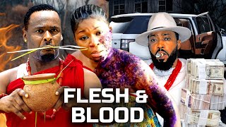 FLESH AND BLOOD  ZUBBY MICHAEL  IFY EZE  DESTINY ETIKO  LATEST NIGERIAN MOVIE NEW RELEASE [upl. by Eimerej]