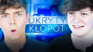 UKRYTY KŁOPOT [upl. by Goodrich]