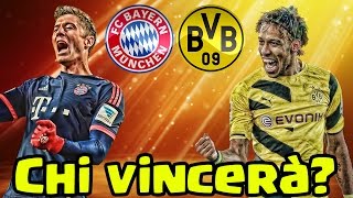 BAYERN MONACO O BORUSSIA DORTMUND VE LO DICIAMO NOI BUNDESLIGA 2017 [upl. by Kassie849]