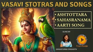 VASAVI ASHTOTTARA SAHASRANAMA AND SONG with Lyrics  Vasavi Jayanti [upl. by Eikceb]