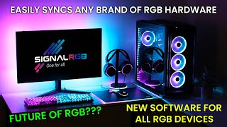 RGB software for all brands SignalRGB The future of RGB software [upl. by Shute235]