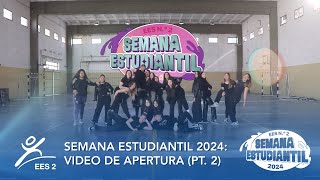 Semana Estudiantil 2024  Video de apertura segunda parte [upl. by Godden]