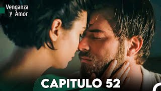 Venganza y Amor Capitulo 52  Doblado En Español [upl. by Leban]