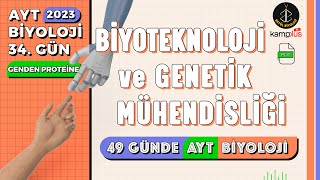 34 Genetik Mühendisliği ve Biyoteknoloji  Genden Proteine 12 Sınıf  AYT Biyoloji Kampı 34 Gün [upl. by Leena]