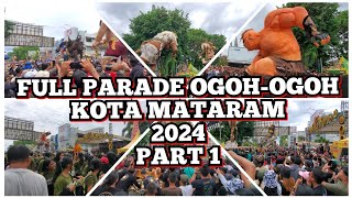 PARADE OGOHOGOH KOTA MATARAM LOMBOK 2024  PART 1 [upl. by Isa853]