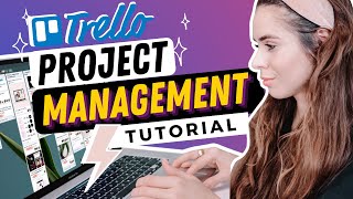 How to Use Trello for Project Management The Beginners Guide [upl. by Scever]