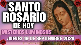 EL SANTO ROSARIO DE HOY JUEVES 19 DE SEPTIEMBRE 2024 MISTERIOS LUMINOSOS  EL SANTO ROSARIO DE HOY [upl. by Josey]