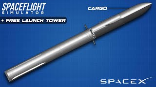 How To Build Starship Cargo  in Spaceflight Simulator  S25 amp B9 [upl. by Lorsung838]