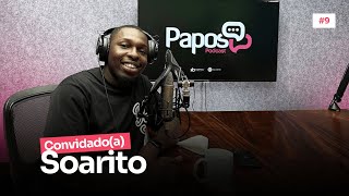 SOARITO  PAPOSPodcast 9 🇦🇴 [upl. by Pardew645]