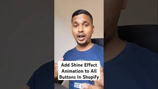 shorts Add Shine Effect Animation to All Buttons In Shopify shopify [upl. by Vinaya]