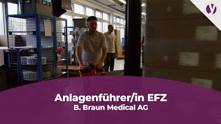 Lehrstelle als Anlagenführerin EFZ bei der B Braun Medical AG [upl. by Kreindler]