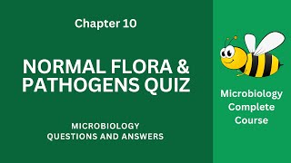 Normal Flora amp Pathogens Quiz Questions Answers PDF  Flora amp Pathogens Class 912 Notes Ch 10 Book [upl. by Mckay]