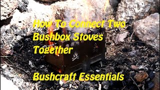 How To Connect Two Bushbox Stoves Together [upl. by Ideih]