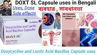 DOXT SL Capsule uses in Bengali languageDoxycycline and Lactic Acid Bacillus Capsule uses dose [upl. by Walling]