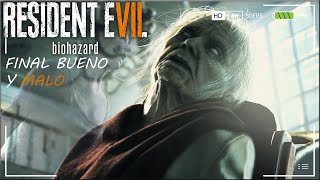 RESIDENT EVIL 7 BIOHAZARD FINAL BUENO Y FINAL MALO [upl. by Chill]